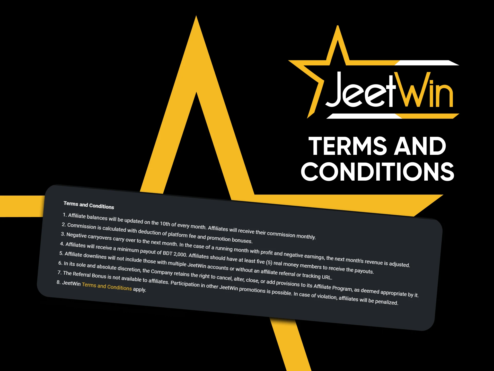 Learn the terms for JeetWin Affiliate Program members.