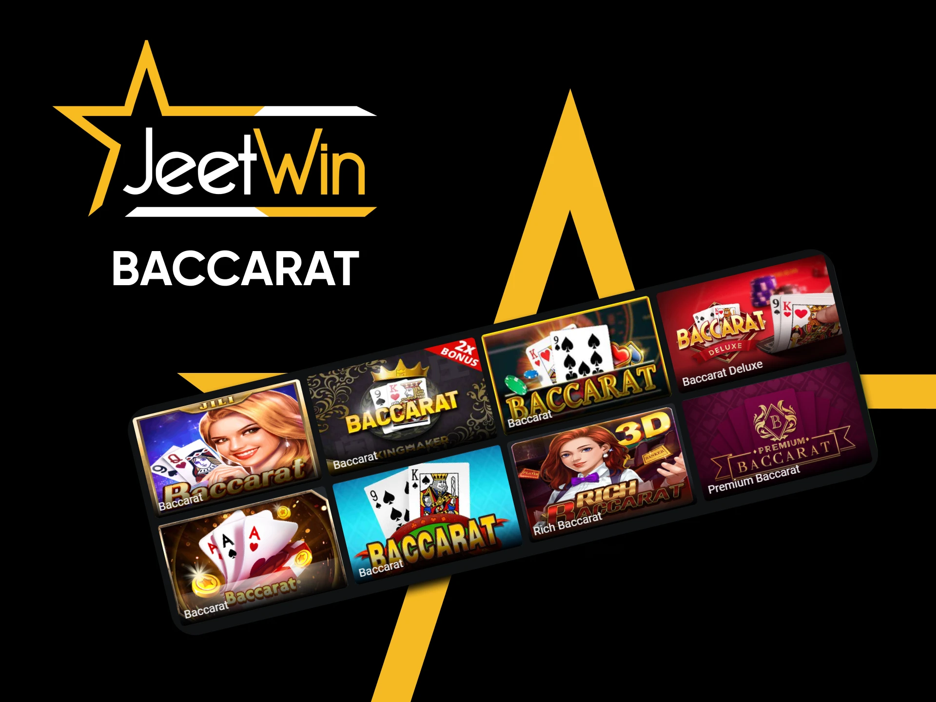 In the casino section of Jeetwin you can play Baccarat.